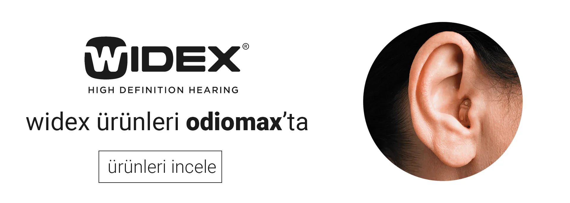 Widex İşitme Cihazları Odiomax’ta